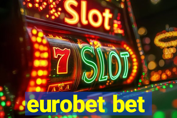 eurobet bet